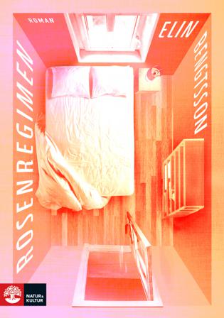 Rosenregimen - Bok av Elin Bengtsson - Inbunden