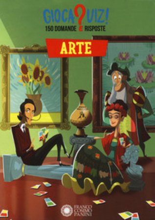 Arte. Gioca quiz! Carte Paola Cantatore