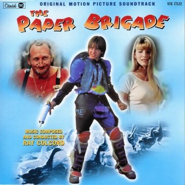 Paper brigade (originalsoundtrack) Ray Colcord