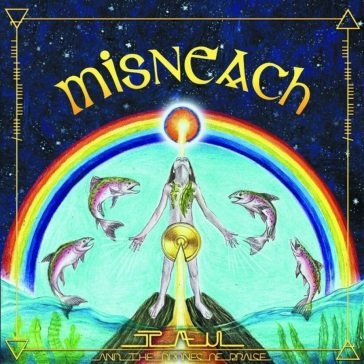 Misneach TAU & THE DRONES OF
