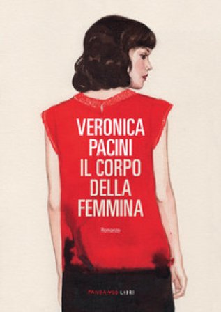 Il corpo della femmina Veronica Pacini