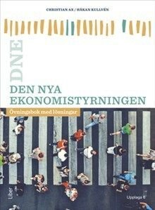 Den nya ekonomistyrningen : övningsbok med lösningar