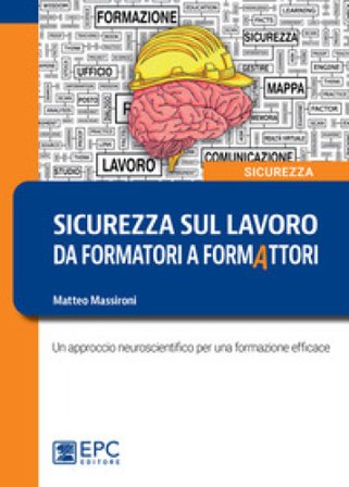 Sicurezza sul lavoro: da formatori a formattori Massironi