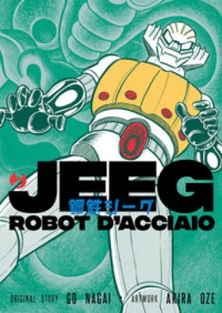 Jeeg robot d'acciaio Go Nagai