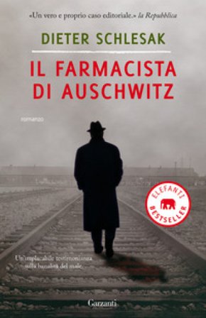 Il farmacista di Auschwitz Dieter Schlesak