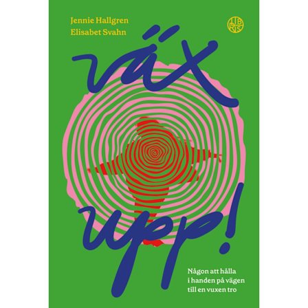 Väx upp! : någon att hålla i handen på vägen till en vuxen tro (bok, danskt band)