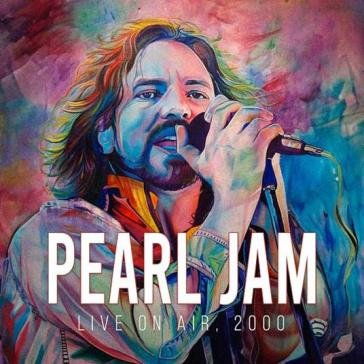 Live on air, 2000 Pearl Jam