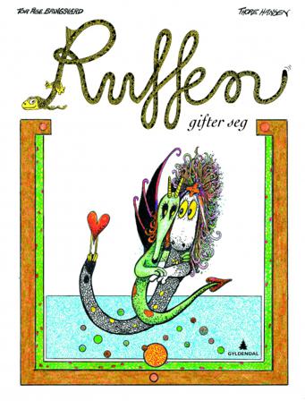 Ruffen gifter seg - Bok av Tor Åge Bringsværd - Hardback