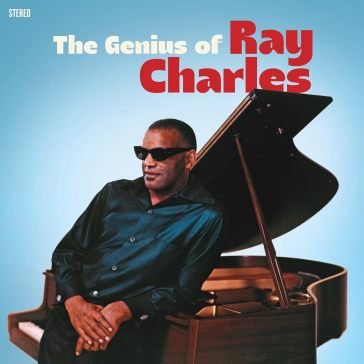 Genius of ray charles Ray Charles
