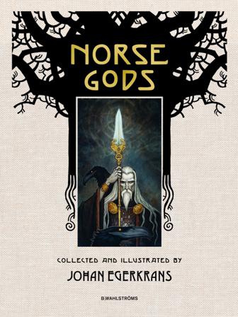 Norse gods - Bok av Johan Egerkrans - Inbunden