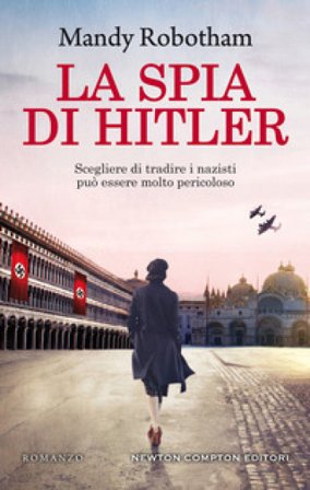 La spia di Hitler Mandy Robotham