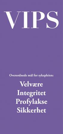 VIPS-modellen. Pakke à 10 stk. En modell for dokumentasjon av sykepleie i pasientjournalen ved hjelp av søkeord - Bok av Ingrid Thorell-Ekstrand, Anna