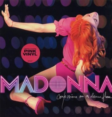 Confession on a dance floor (pink vinyl) Madonna