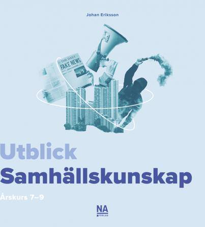 Utblick - Samhällskunskap 7-9 - Bok av Johan Eriksson - Häfte