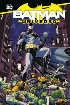 Universo. Batman Brian Michael Bendis