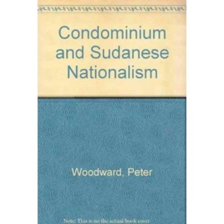 Condominium and Sudanese Nationalism (inbunden, eng)