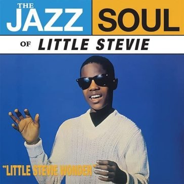 The jazz soul of little stevie Stevie Wonder