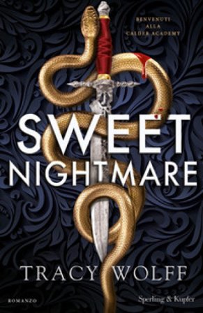 Sweet nightmare. Ediz. italiana Tracy Wolff