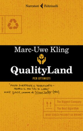 Qualityland. Per ottimisti Marc-Uwe Kling