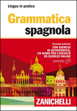 Grammatica spagnola. Con esercizi di autoverifica. Con CD Audio formato MP3