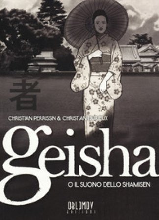 Geisha o il suono dello shamisen. Vol. 2 Christian Durieux