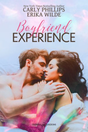 Boyfriend experience. Ediz. italiana Carly Phillips