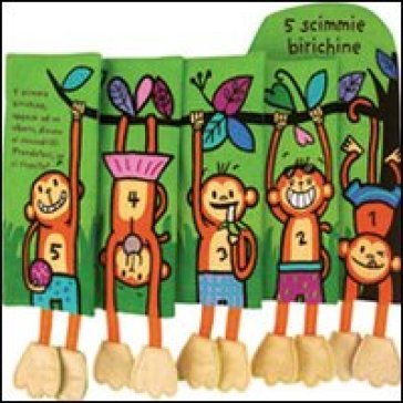 5 scimmie birichine. Imparare giocando. Ediz. illustrata NA