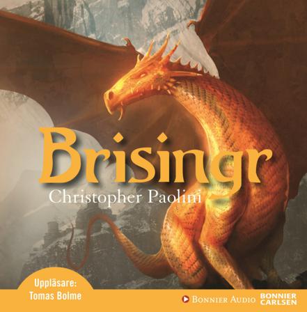 Brisingr eller Eragon skuggbanes och Saphira Biartskulars sju löften - Bok av Christopher Paolini - CD-Audio