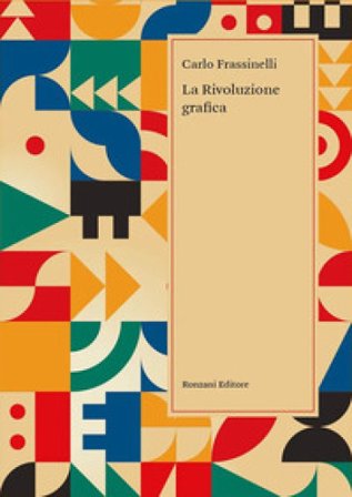 La rivoluzione grafica Carlo Frassinelli