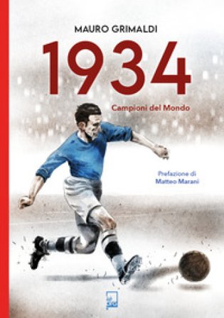 1934. Campioni del mondo Mauro Grimaldi
