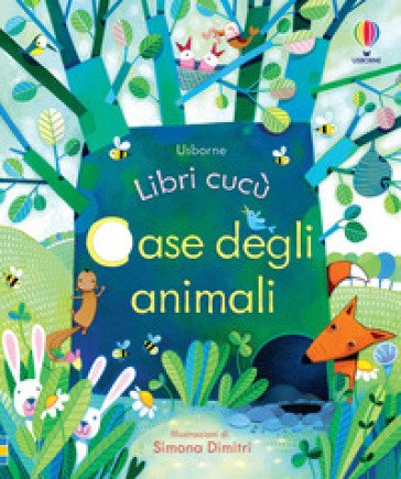 Case degli animali. Ediz. illustrata Anna Milbourne