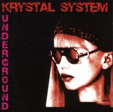 Underground Krystal System