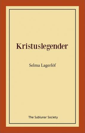 Kristuslegender - Bok av Selma Lagerlöf - Häfte