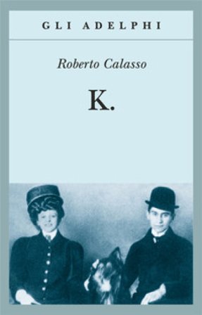 K. Roberto Calasso