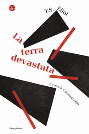 La terra devastata Thomas Stearns Eliot