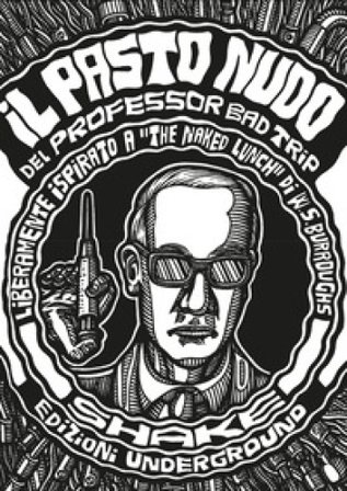 Il pasto nudo del Professor Bad Trip Prof. Bad Trip