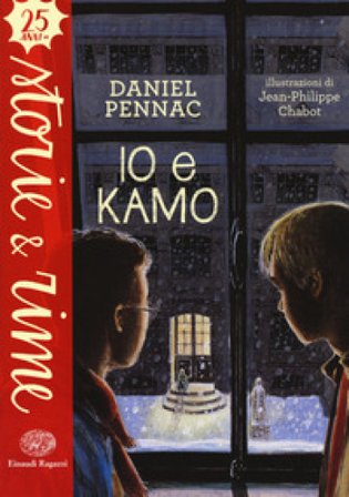 Io e Kamo. Ediz. a colori Daniel Pennac