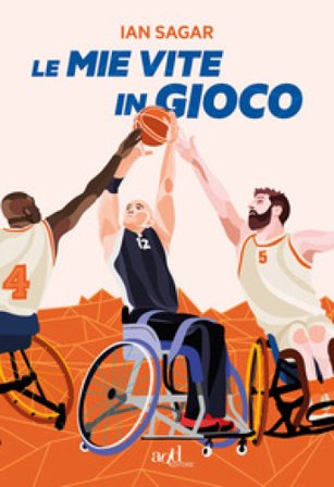 Le mie vite in gioco Ian Sagar
