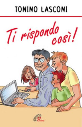 Ti rispondo così Tonino Lasconi