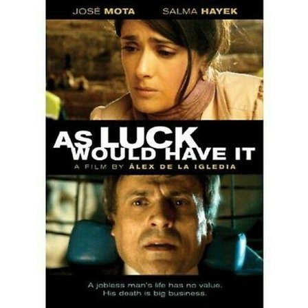 As Luck Would Have It [] [Alue 1] [