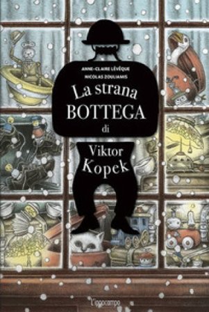 La strana bottega di Viktor Kopek Anne-Claire Lévêque