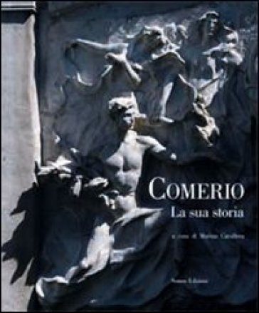 Comerio. La sua storia Marina Cavallera