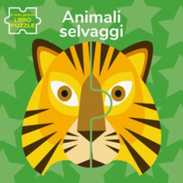 Animali selvaggi. Il mio primo libro puzzle. Ediz. a colori Agnese Baruzzi
