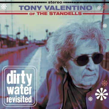 Dirty water revisited Tony Valentino