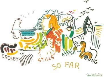 So far Crosby Stills Nash & Young