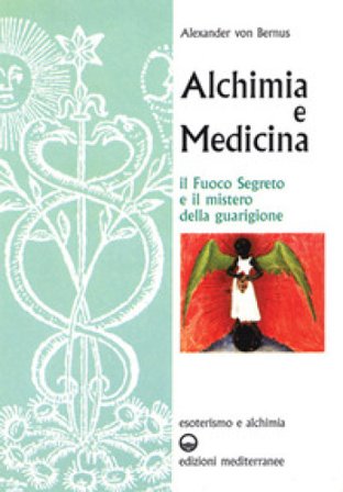 Alchimia e medicina Alexander von Bernus