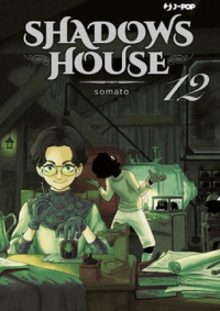 Shadows house. Vol. 12 Somato