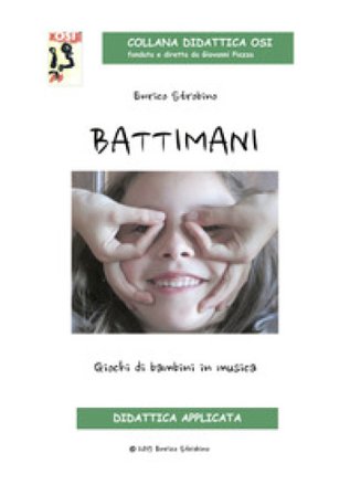 Battimani. Giochi di bambini in musica. Con video online Enrico Strobino