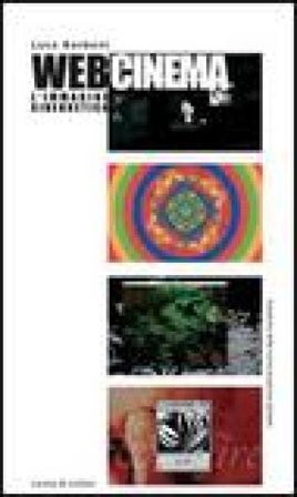 Webcinema. L'immagine cibernetica Luca Barbeni