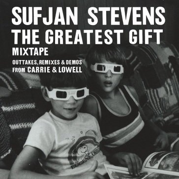 Greatest gift Sufjan Stevens